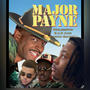 Major Payne (feat. HunchoSqueeze & B.o.bJuan) [Explicit]