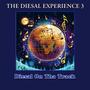 The Diesal Experience 3