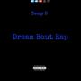 Dream Bout Rap (Explicit)