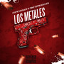 Los Metales (Explicit)