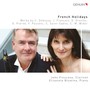 Clarinet and Piano Recital: Finucane, John / Blumina, Elisaveta - DEBUSSY, C. / FRANÇAIX, J. / GROVLEZ, G. / POULENC, F. (French Holidays)