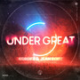 Under Great (Explicit)