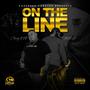 On The Line (feat. Chevy9V6) [Explicit]