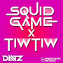 Squid Game X Tiwtiw (Budots)