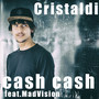 Cash Cash (feat. MadVision) [Explicit]