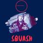 SQUASH (Explicit)