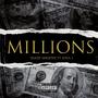 Millions (feat. Soul J & Rocky Balboa) [Explicit]