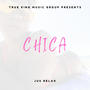 Chica (feat. K.L. Frierson)