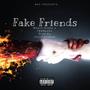 Fake Friends (feat. 764NachoMarchan) [Explicit]