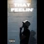 That Feelin' (Explicit)