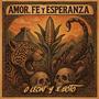 Amor, Fe y Esperanza (Explicit)