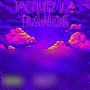 POUR LA BANDE (Explicit)