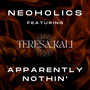 Apparently Nothin' (feat. Teresa Kali)