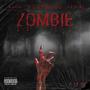 Zombie (feat. ATM AJ) [Explicit]