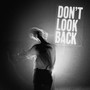 Don't Look Back