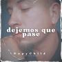 Dejemos que Pase (Original Version) [Explicit]