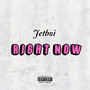 Right Now (Explicit)
