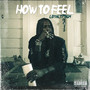 How to Feel (Explicit)