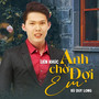 Liên Khúc / Anh Chờ Đợi Em