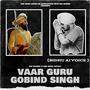 Vaar Guru Gobind Singh (Sidhu AI) (feat. One Hand Artist)