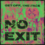 No Exit (Explicit)