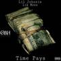 Time Pays (feat. Lik Moss) [Explicit]