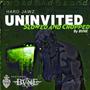 Uninvited (feat. BVNE) [Slowed & Chopped] [Explicit]