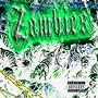 Zombies (feat. FRYiES)