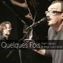 Quelques Fois (Live) - Single