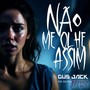 Não Me Olhe Assim (feat. Ana Clara Mafra)