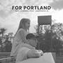 For Portland (feat. Santiago X) [Explicit]