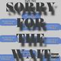 Sorry for the wait ep (Explicit)