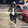 Nobody Fault (Explicit)