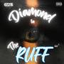 Diamond In The Ruff vol 1 (Explicit)