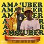 Ama'Uber (feat. Teelano)