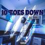 10 Toes Down (Explicit)