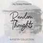 Random Thoughts (Explicit)