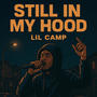 Still In My Hood (Explicit)