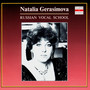 Russian Vocal School. Natalia Gerasimova