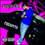 Fresotto (Explicit)