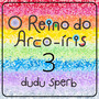 O Reino do Arco-Íris - 3