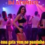 essa gata vem no passinho