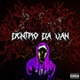 Dentro Da Van (Explicit)