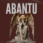 ABANTU (Explicit)