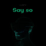 Say So (Explicit)