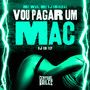 Vou Pagar Um Mac (Explicit)