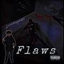 Flaws Yung Jay (feat. Joshthagreat) [Explicit]