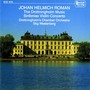 ROMAN, J.H.: Drottningholm Music / Sinfonias / Violin Concerto / Trio Sonata (Drottningholm Chamber