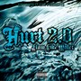 Hurt 2.0 Flow Like Water (Explicit)