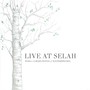 Live at Selah